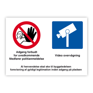 SKILT - Adg. forbudt-kontakt byggeledelsen