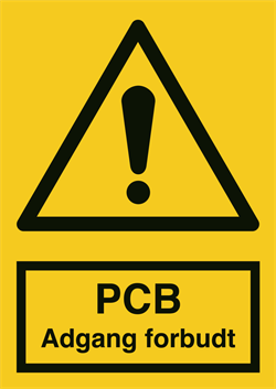 SKILT - PCB Adgang forbudt